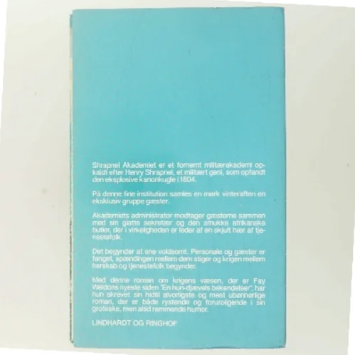 Shrapnel Akademiet af Fay Weldon (Bog)