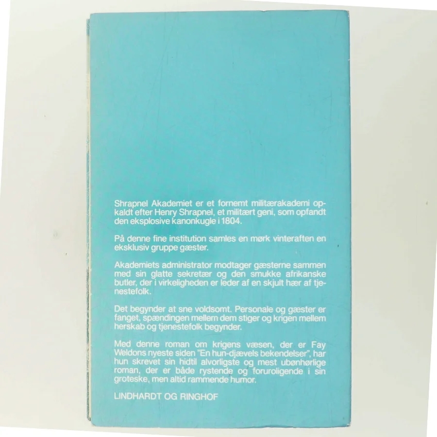 Shrapnel Akademiet af Fay Weldon (Bog)
