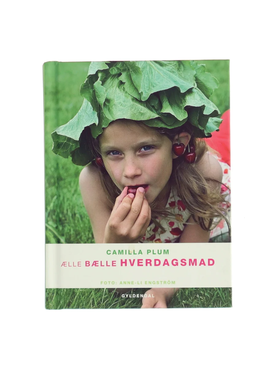 Forsiden af Ælle bælle hverdagsmad af Camilla Plum