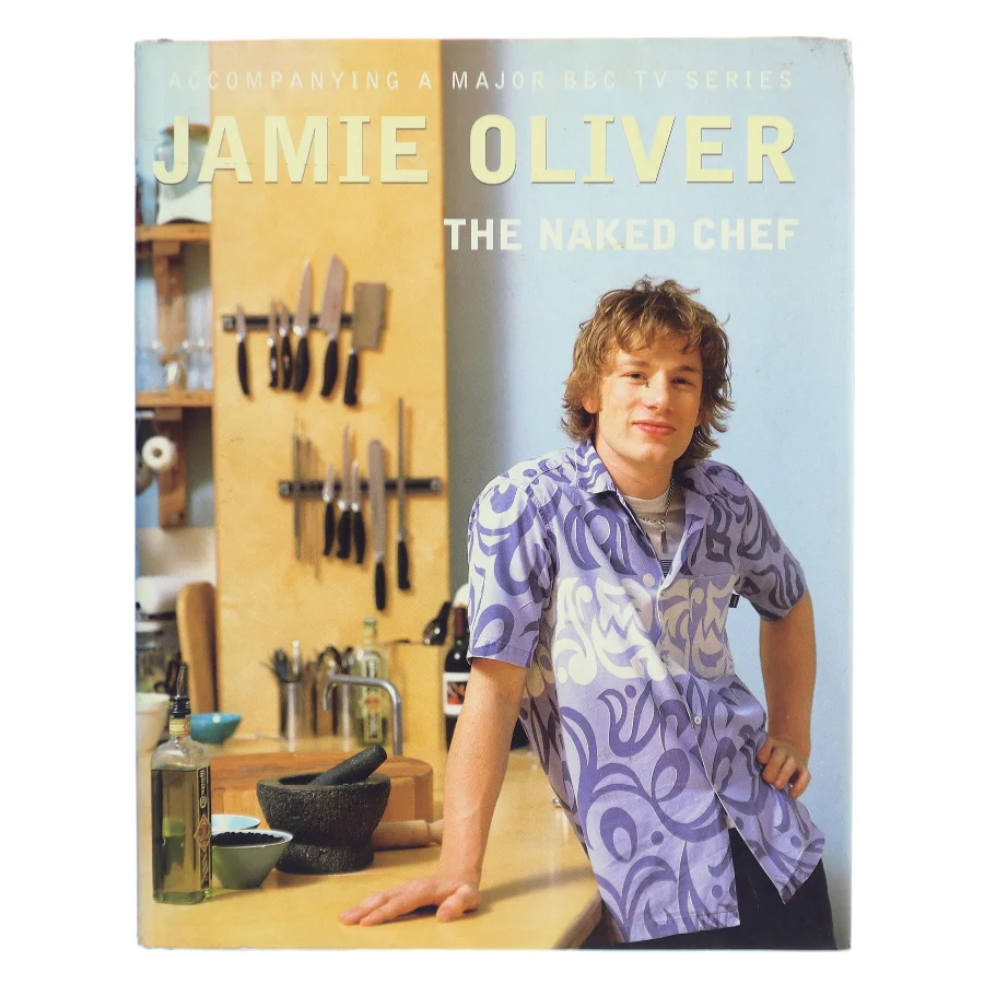 The Naked Chef by Jamie Oliver af Jamie Oliver (Bog)