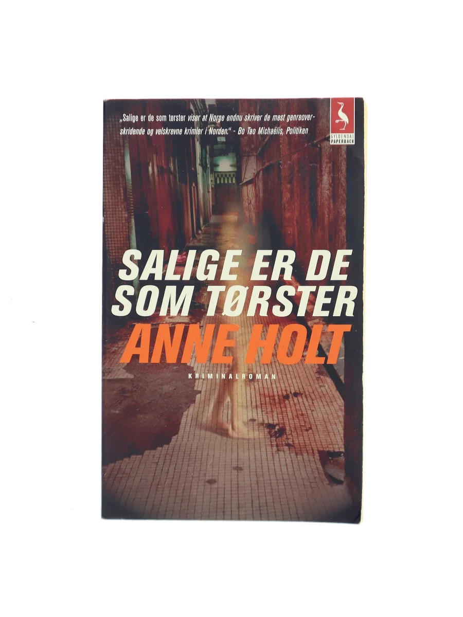Forsiden af Salige er de som tørster af Anne Holt