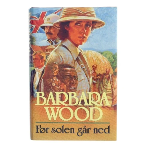 Før solen går ned af Barbara Wood (Bog)