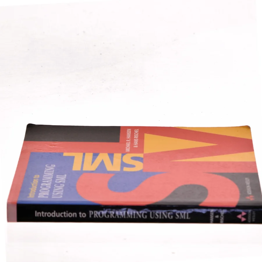 Introduction to Programming Using SML (International Computer Science Series) af Hansen, Michael / Rischel, Hans (Bog)
