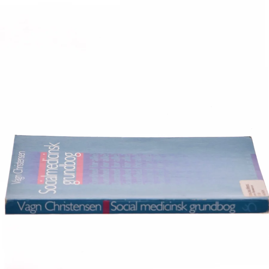 Socialmedicinsk grundbog af Vagn Christensen (Bog)