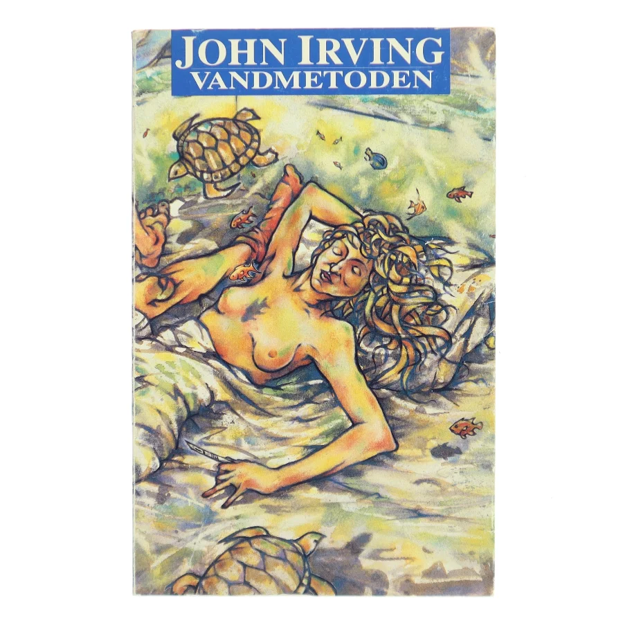 Vandmetoden af John Irving (Bog)