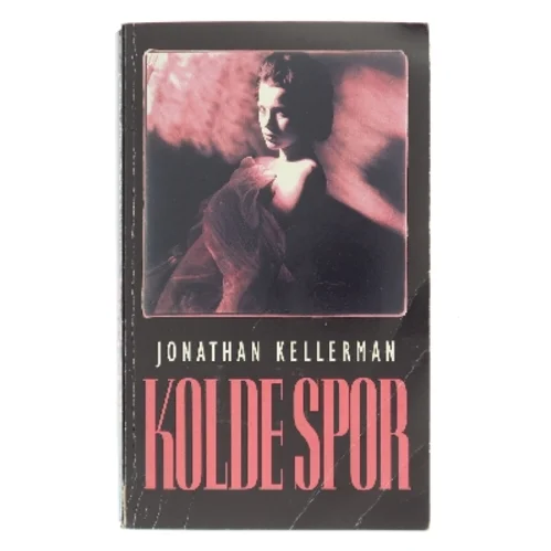 Kolde spor af Jonathan Kellerman (Bog)