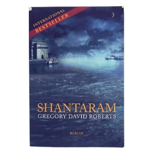 Shantaram af Gregory David Roberts (Bog)