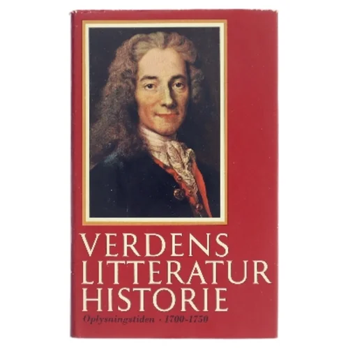 Verdens litteraturhistorie. Bind 5: Oplysningstiden 1700-1750 af F. J. Billeskov Jansen (Bog)