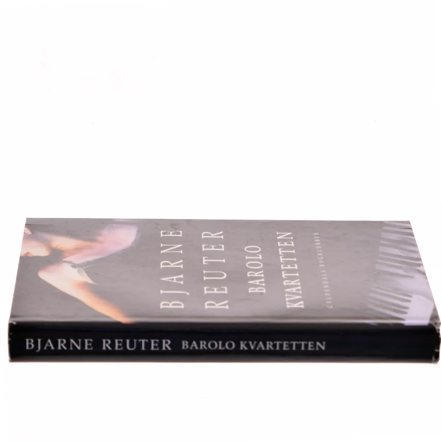 Barolo Kvartetten af Bjarne Reuter (Bog)
