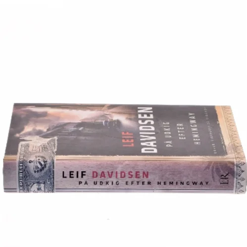 På udkig efter Hemingway af Leif Davidsen (Bog)