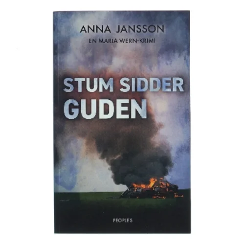 Stum sidder guden : kriminalroman af Anna Jansson (Bog)