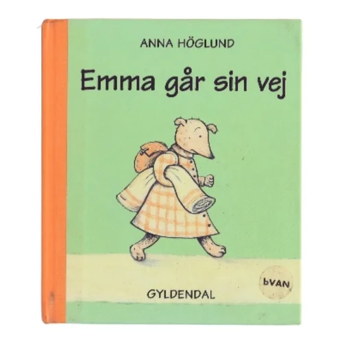 Emma går sin vej af Anna Höglund (Bog)