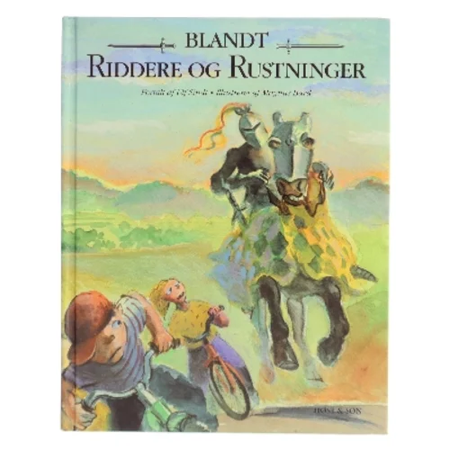 Blandt riddere og rustninger af Ulf Sindt (Bog)