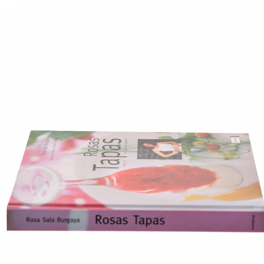 Rosas tapas : vejen til det spanske køkken af Rosa Sala Burgaya (Bog)