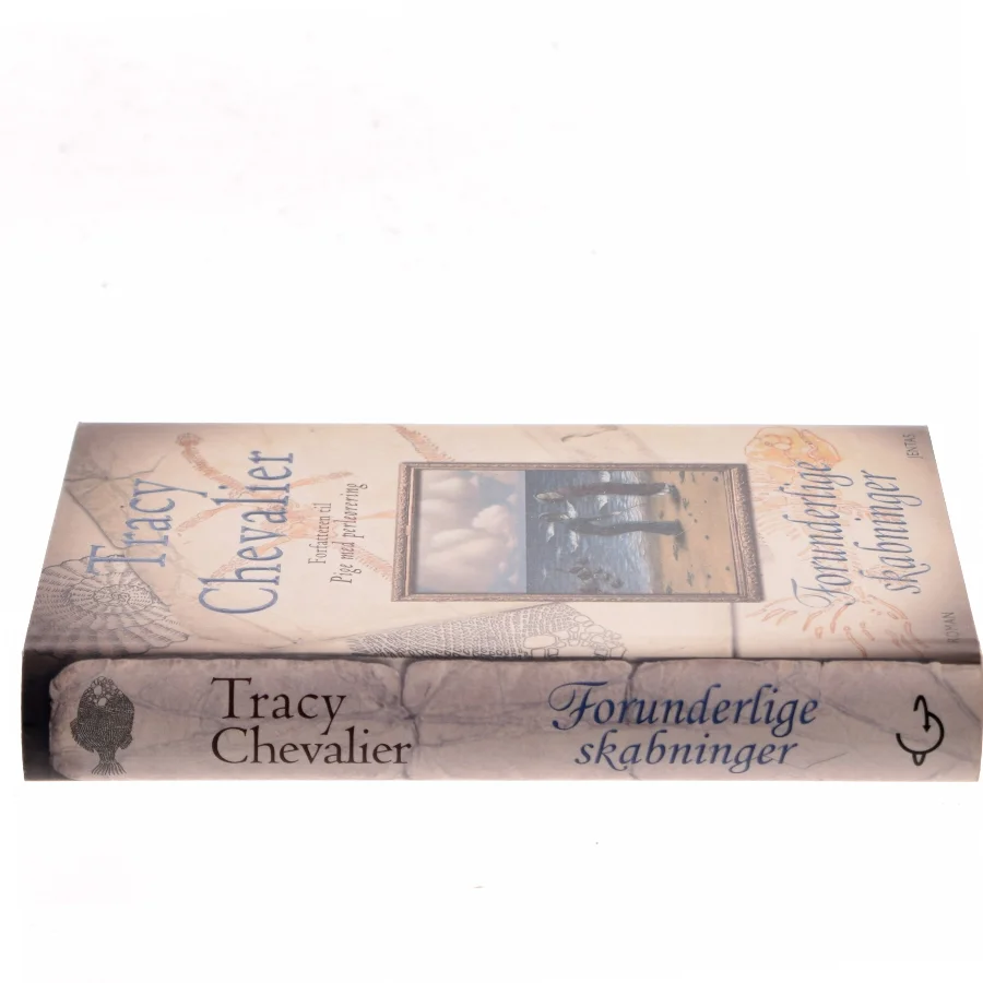 Forunderlige skabninger af Tracy Chevalier (Bog)