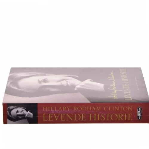 Levende historie af Hillary Rodham Clinton (Bog)