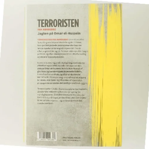 Terroristen fra Nørrebro : jagten på Omar el-Hussein af Louise Dalsgaard (f. 1988) (Bog)
