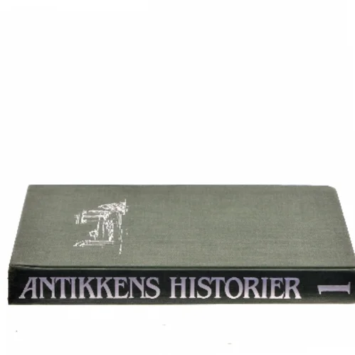 Antikkens Historier I. Myter og sagn fra det gamle Hellas af Alf Henrikson (Bog)