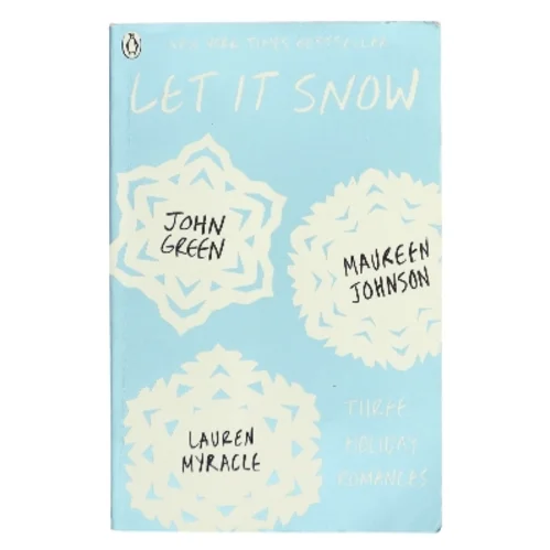 Let it snow : three holiday romances af John Green (f. 1977) (Bog)