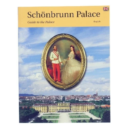 Schönbrunn Palace: Guide to the Palace af <Udfyld bogens forfattere> (Bog)