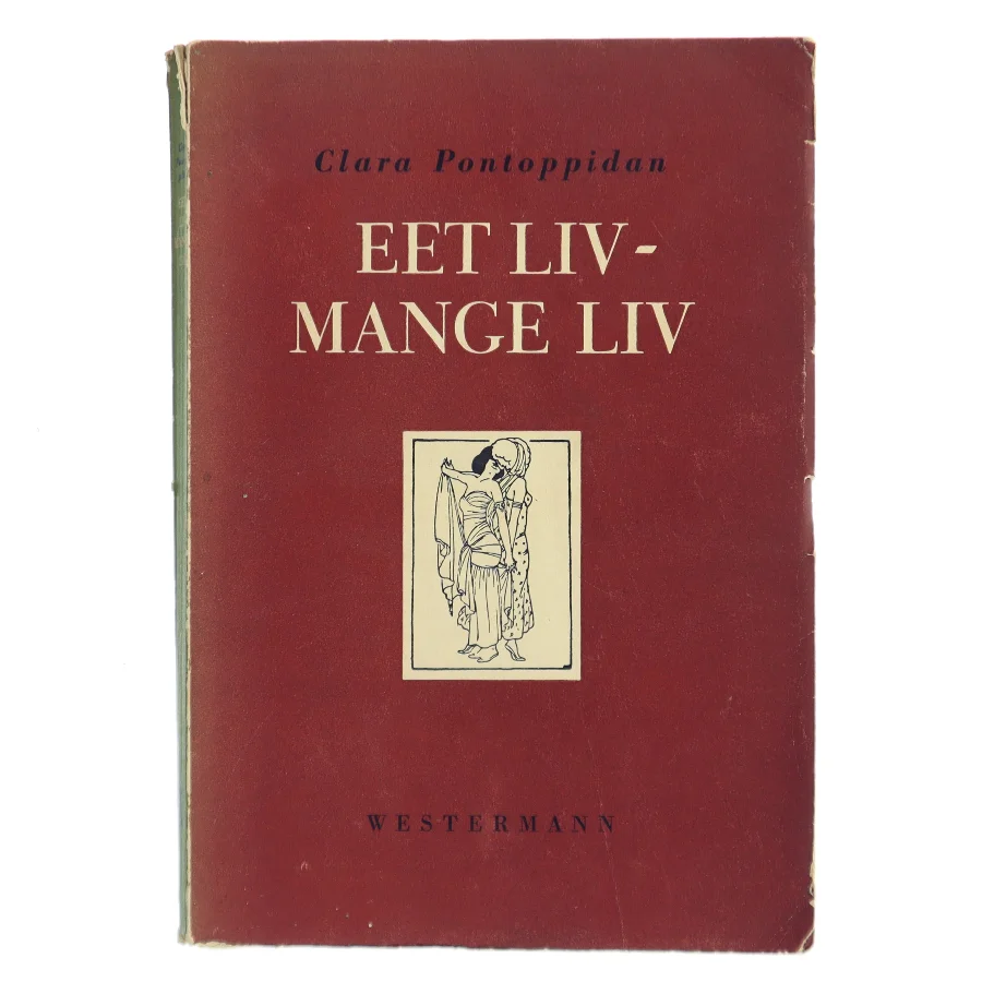 Eet liv – mange liv af Clara Pontoppidan (Bog)