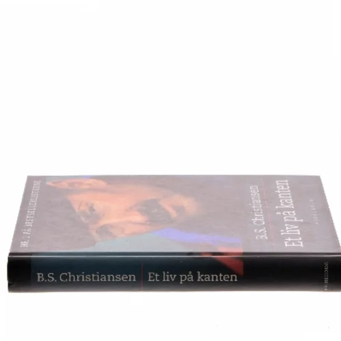 Et liv på kanten af B.S. Christiansen (Bog)