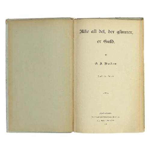 Ikke alt det, der glimrer, er Guld af O. F. Walton (Bog)