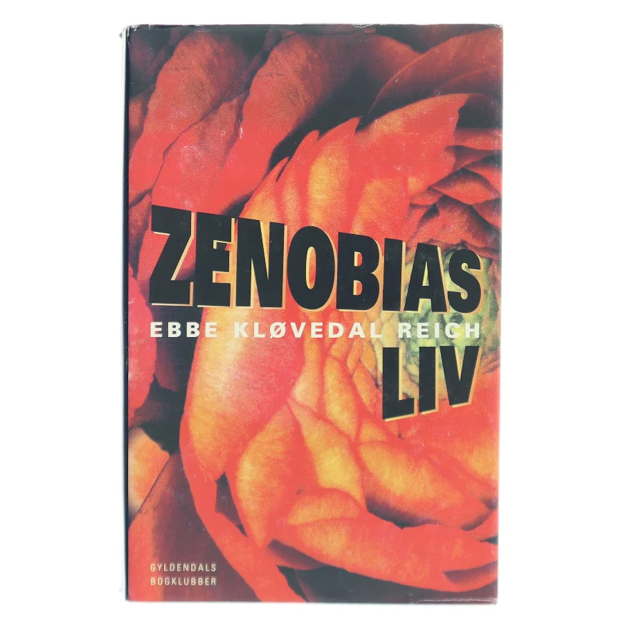 Zenobias liv : roman af Ebbe Kløvedal Reich (Bog)