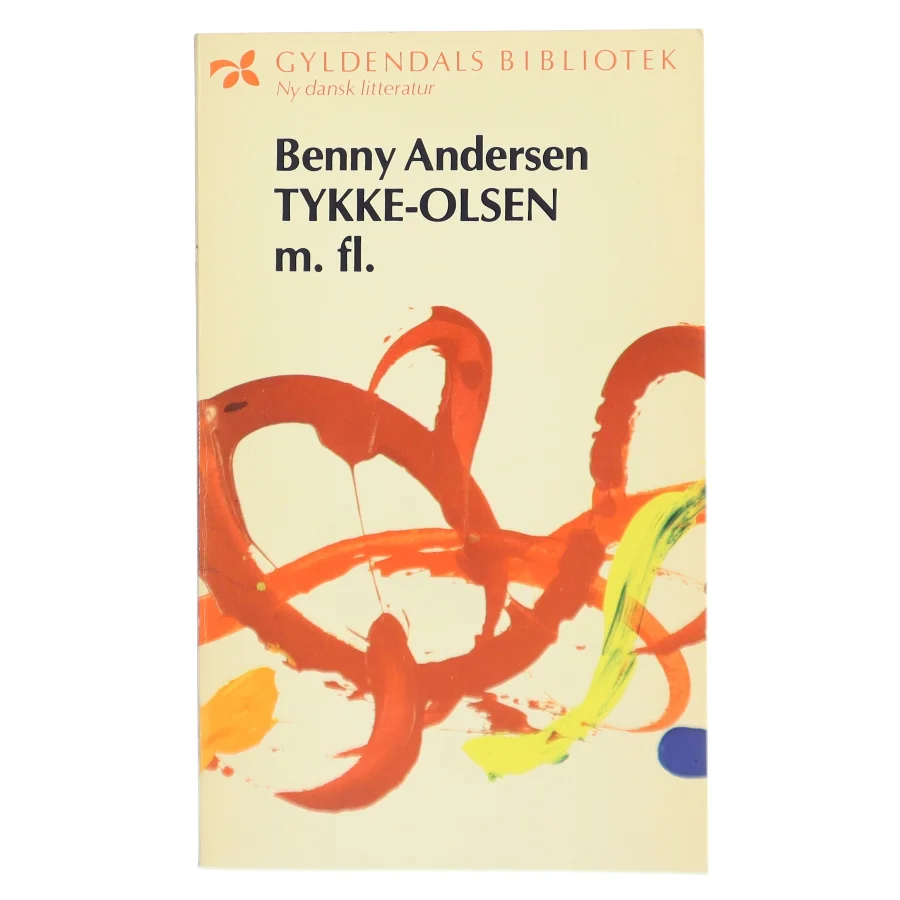 Tykke-Olsen m. fl. af Benny Andersen (Bog)