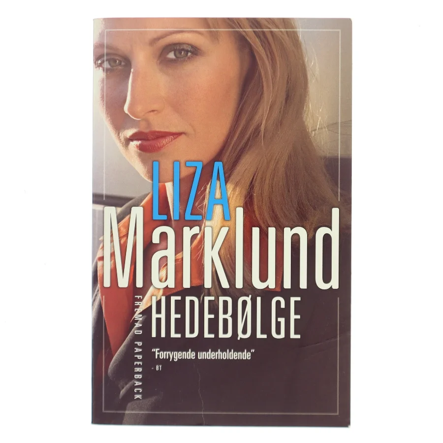 Hedebølge af Liza Marklund (Bog)