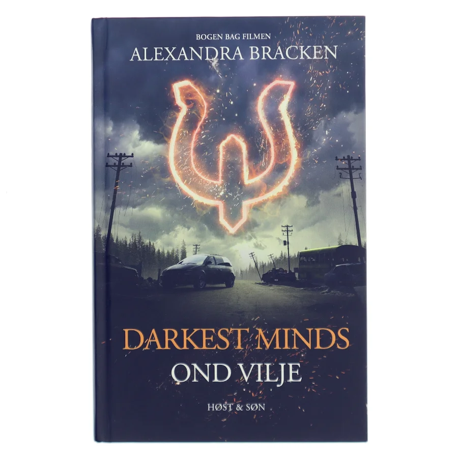 Darkest minds - ond vilje af Alexandra Bracken (Bog)