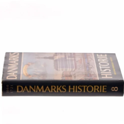 Danmarks historie. Den unge enevælde 1660-1721 af Gunnar Olsen (Bog)