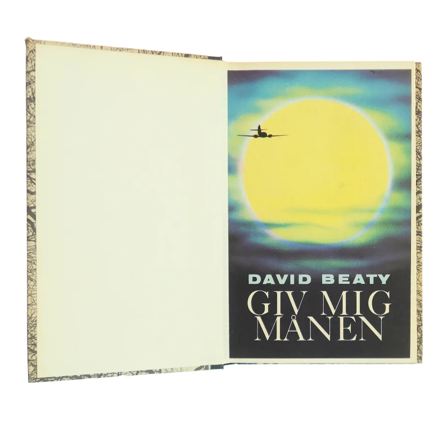 Giv mig månen af David Beaty (Bog)