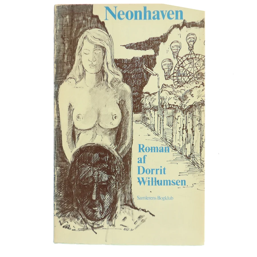 Neonhaven af Dorrit Willumsen (Bog)