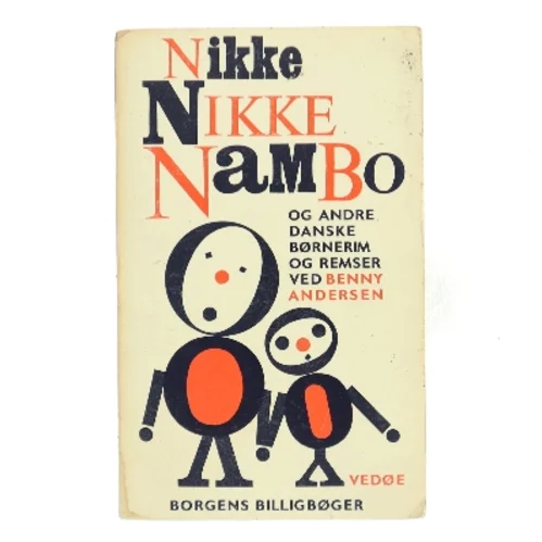 Nikke Nikke Nambo og andre danske børnerim og remser af Benny Andersen (Bog)