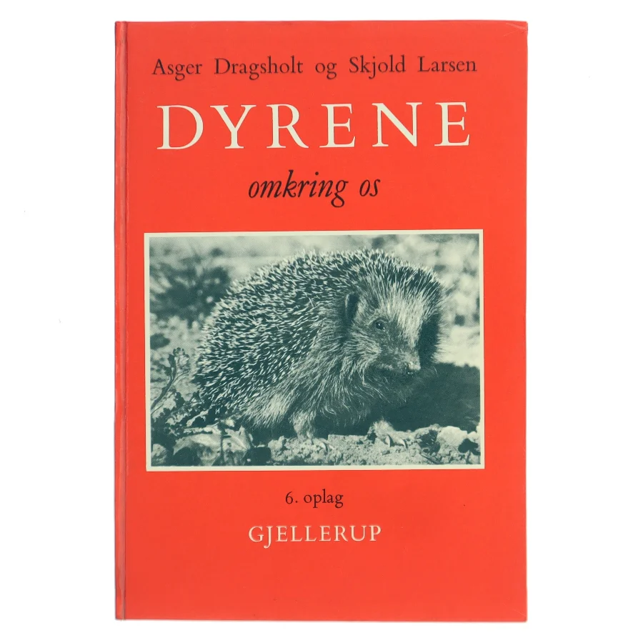Dyrene omkring os (Bog)