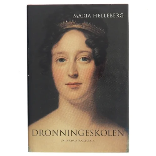 Dronningeskolen af Maria Helleberg (Bog)