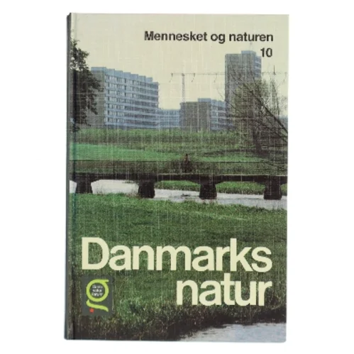 Danmarks natur. 10, Mennesket og naturen af <Udfyld bogens forfattere> (Bog)
