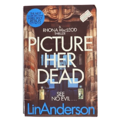 Picture Her Dead: a Rhonda MacLeod Novel 8 af Lin Anderson (Bog)