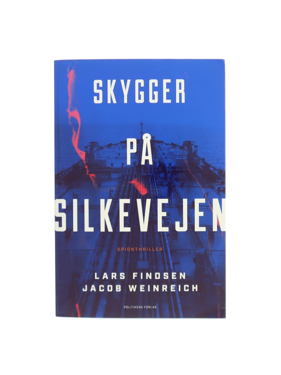 Forsiden af Skygger på Silkevejen : spionthriller af Lars Findsen (f. 1964-09-17)