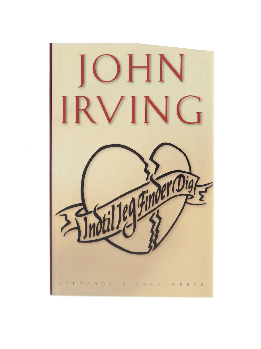 Forsiden af Indtil jeg finder dig af John Irving