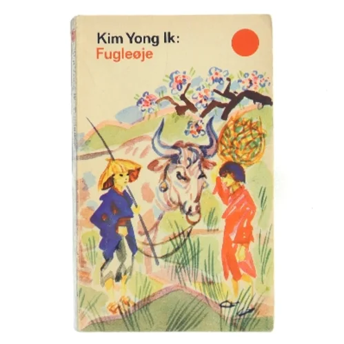 Fugleøje af Kim Yong Ik (Bog)
