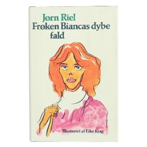 Frøken Biancas dybe fald af Jørn Riel (Bog)