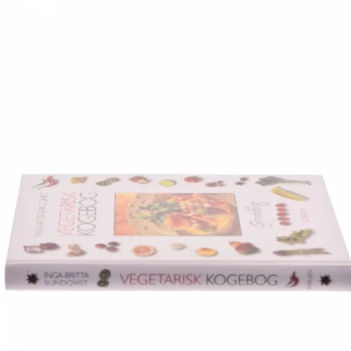 Vegetarisk kogebog : grundbog af Inga-Britta Sundqvist (Bog)