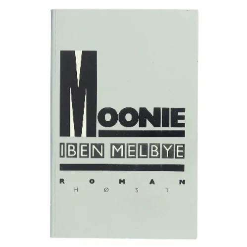Moonie af Iben Melbye (Bog)