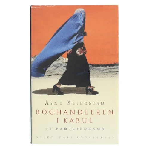 Boghandleren i Kabul : et familiedrama af Åsne Seierstad (Bog)