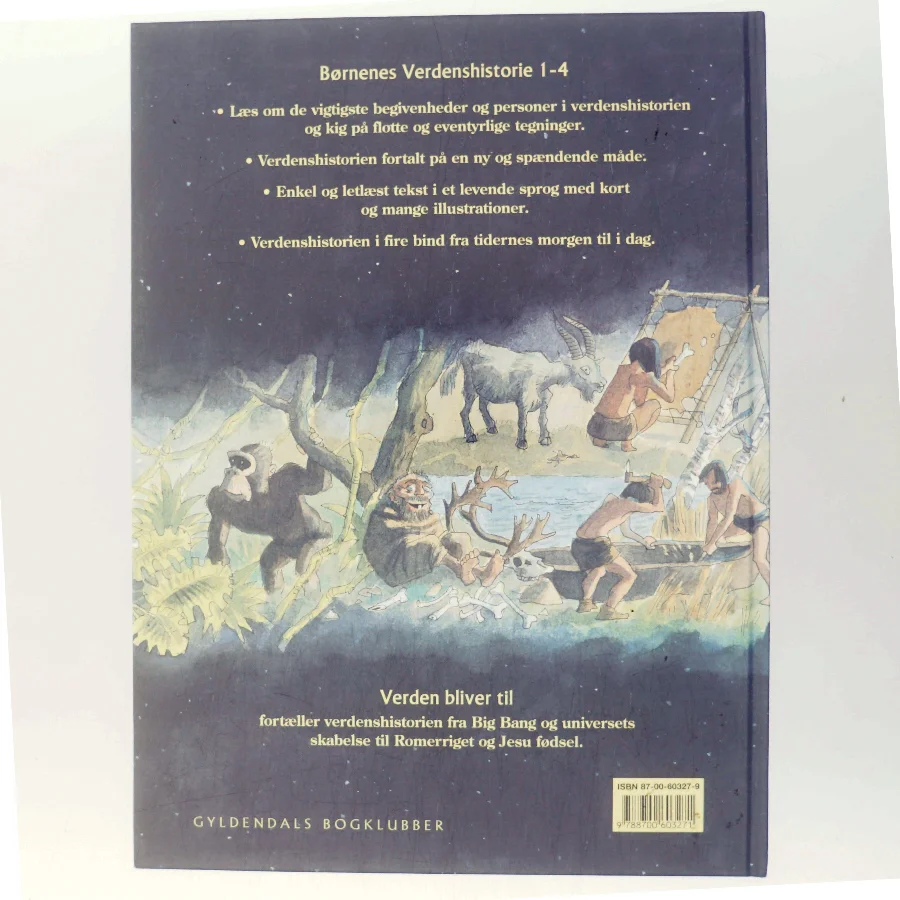 Børnenes verdenshistorie. Bind 1, Verden bliver til : fra tidernes morgen til Romerriget : omkring 15 000 000 000 f.Kr. - Kristi fødsel (Bog)