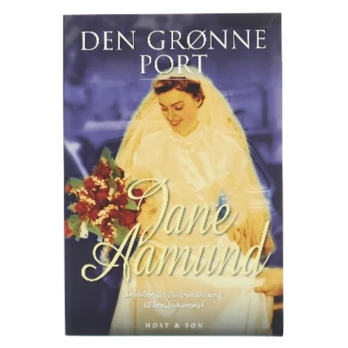 Den grønne port af Jane Aamund (Bog)