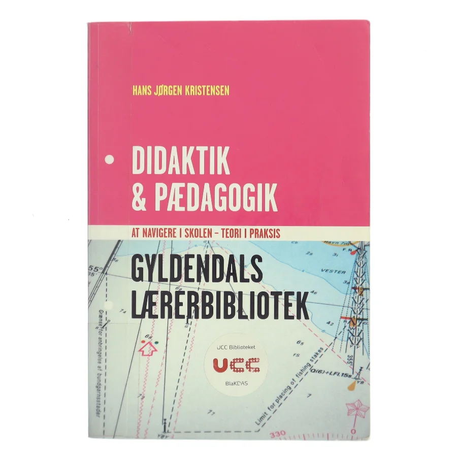 Didaktik & pædagogik af Hans Jørgen Kristensen (Bog)