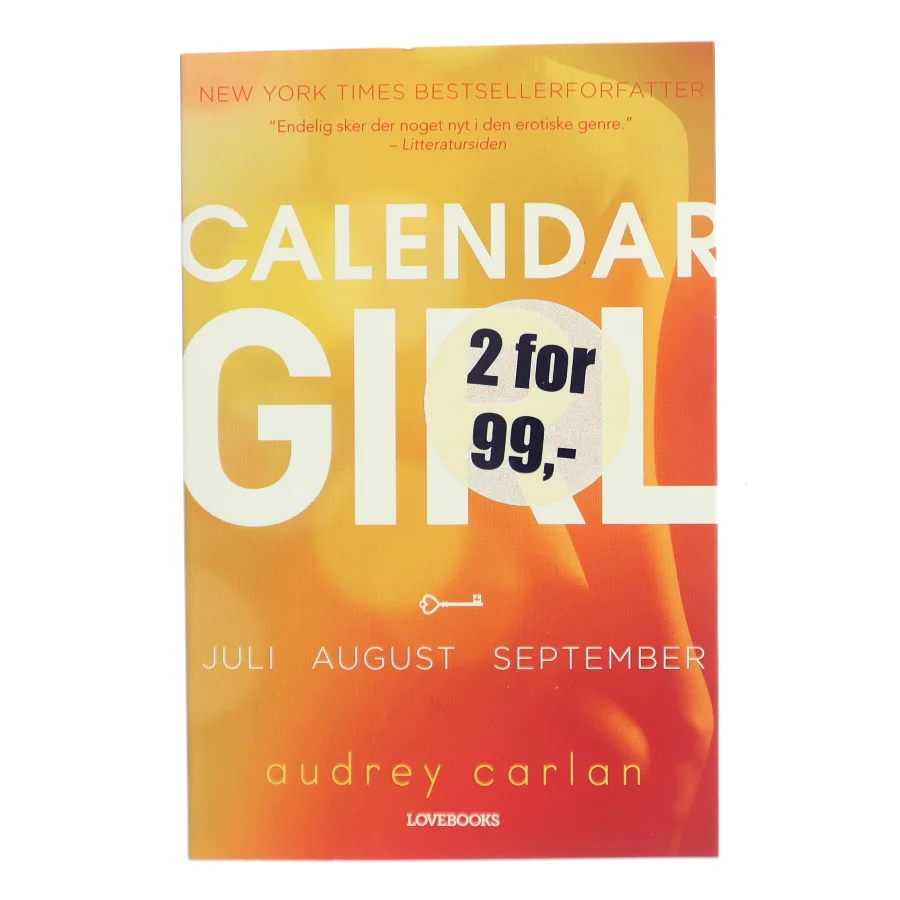Calendar girl. Bind 3, Juli, august, september af Audrey Carlan (Bog)